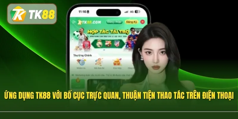 Ứng dụng TK88 với bố cục trực quan, thuận tiện thao tác trên điện thoại